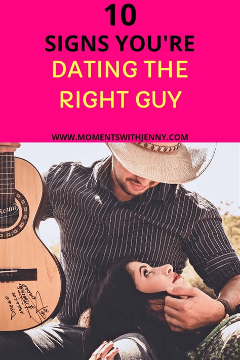 how do you know if youre dating the right guy